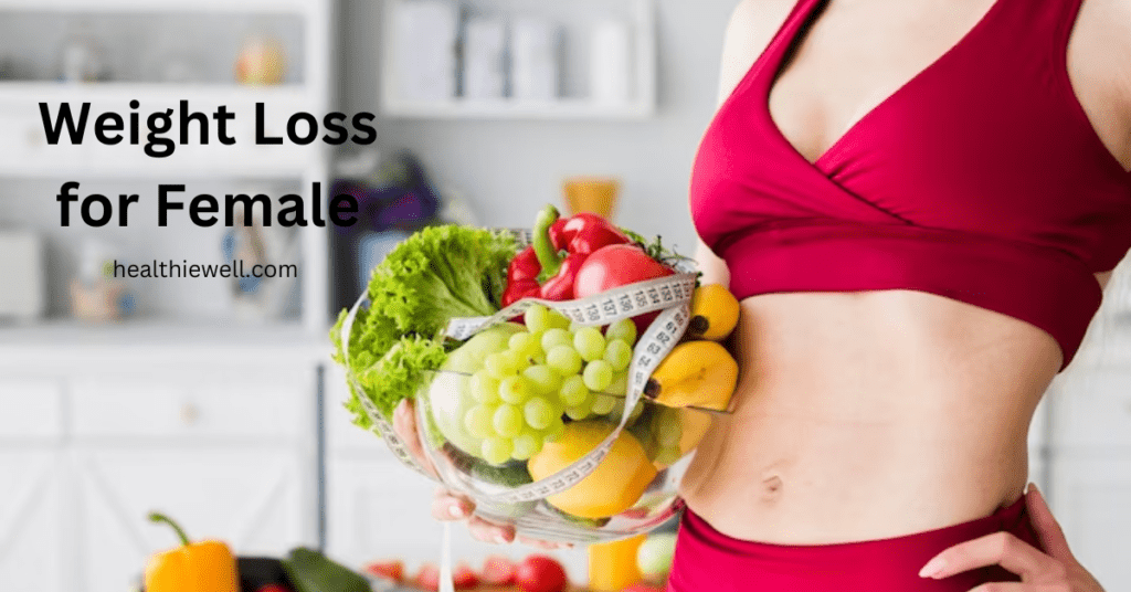 Which foods are good for weight loss for females?