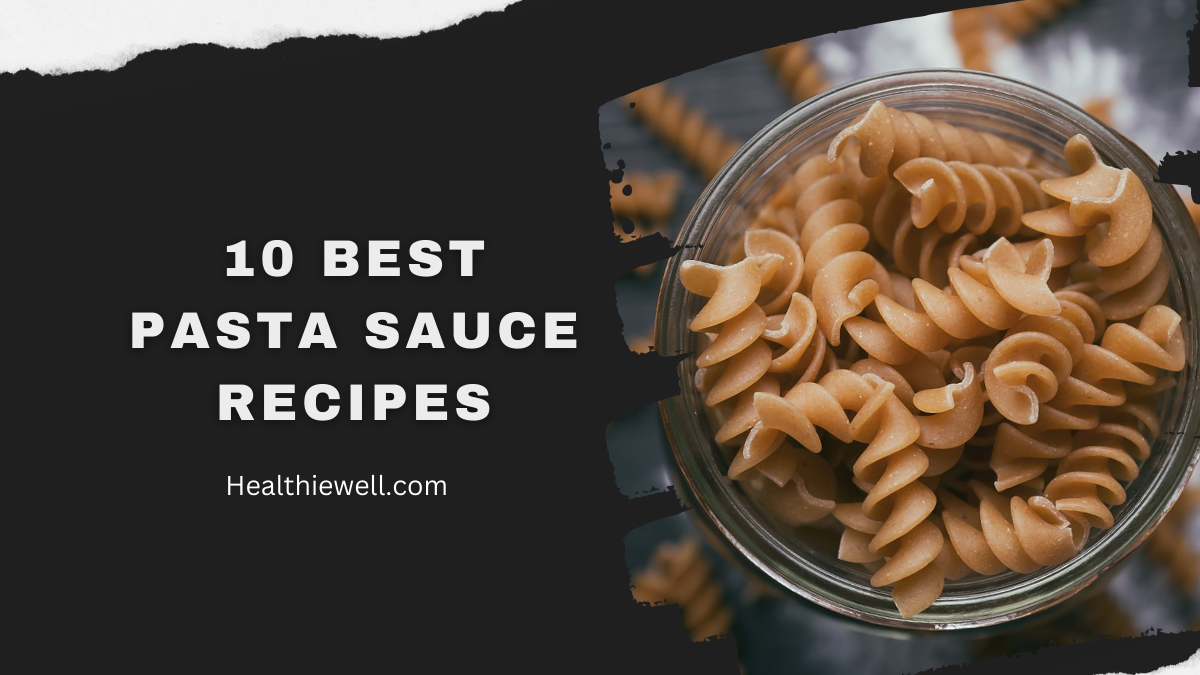 10 Best Pasta Sauce Recipes